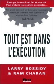 book cover of Tout est dans l'exécution by Charles Burck|Larry Bossidy|Ram Charan