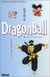 book cover of Dragonball, tome 05 : L'Ultime Combat by Akira Toriyama