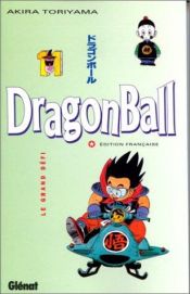 book cover of Dragonball, tome 11 : Le Grand Défi by Akira Toriyama