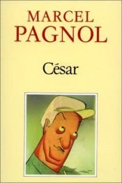 book cover of Cesar by مارسل پانیول