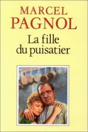 book cover of La fille du puisatier by Marcel Pagnol