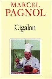 book cover of Cigalon by Паньоль, Марсель
