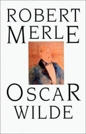 book cover of Oscar wilde by Робер Мерль