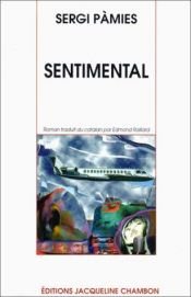 book cover of Sentimental by Sergi Pàmies