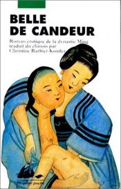 book cover of Belle de candeur. Zhulin yeshi ou histoire non officielle de Zhulin by Anonymous