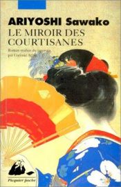 book cover of Le Miroir des courtisanes by Sawako Ariyoshi