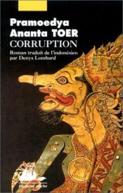 book cover of Corruptie by Pramoedya Ananta Toer
