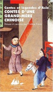 book cover of Contes d'une grand-mère chinoise by Collectif