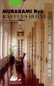 book cover of Raffles hôtel by Murakami Rjú