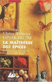 book cover of La Maîtresse des épices by Chitra Banerjee Divakaruni