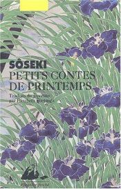 book cover of Petits contes de printemps by Natsume Sōseki