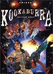 book cover of Kookaburra, tome 2 : Secteur WBH3 by Didier (Crisse) Chrispeels