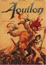 book cover of Aquilon. 1, La solimère by Jean-Luc Istin