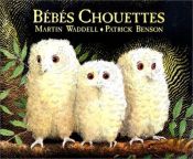 book cover of Bébés chouettes by Martin Waddell