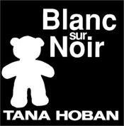 book cover of White on Black by Tana Hoban