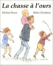 book cover of La chasse à l'ours by Helen Oxenbury|Michael Rosen