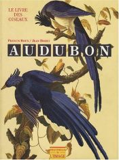 book cover of Le livre des oiseaux Audubon by 존 제임스 오듀본