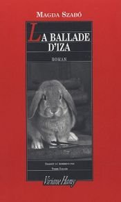 book cover of La Ballade d'Iza by Magda Szabó