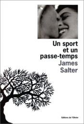 book cover of Un sport et un passe-temps by James Salter