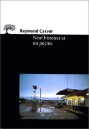 book cover of Neuf histoires et un poème by 레이먼드 카버