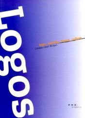 book cover of Logos: Logo, Identity, Brand, Culture (Pro-Graphics) by Conway Lloyd Morgan