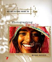 book cover of Photographing People (Better Picture Guides) by Michael Busselle