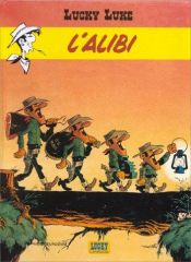 book cover of Lucky Luke, volume 29 : L'alibi by Morris