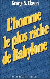 book cover of L'homme le plus riche de Babylone by George S. Clason