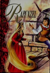 book cover of Rapunzel (Grimms' Storytime Library, Volume 1) by Paul O. Zelinsky