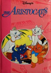 book cover of Disney's The Aristocats by Walt Disney