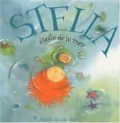 book cover of STELLA, ETOILE DE LA MER -SOUPLE by Marie-Louise Gay
