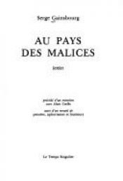 book cover of Au pays des malices: Textes by Serge Gainsbourg