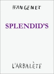 book cover of Splendid's by Jean Genet