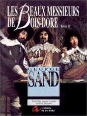 book cover of Les beaux messieurs de Bois-Doré by Жорж Санд
