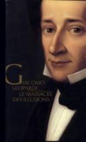 book cover of Le massacre des illusions by Giacomo Leopardi
