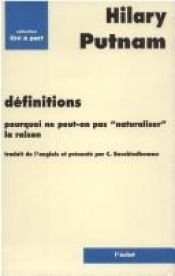 book cover of Définitions : Pourquoi ne peut-on pas "naturaliser" by ヒラリー・パトナム