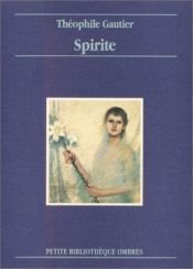 book cover of Stronger Than Death, Or, Spirite by Théophile Gautier