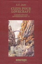 book cover of Cahier d'études lovecraftiennes. 2, Clefs pour Lovecraft by Сунанд Триамбак Джоши