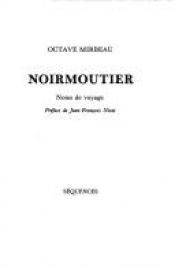 book cover of Noirmoutier: Notes de voyage by 奥克塔夫·米尔博