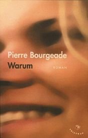 book cover of Warum by Pierre Bourgeade