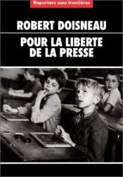 book cover of Robert Doisneau for Press Freedom by Robert Doisneau