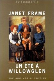 book cover of Un été à Willowglen. Un angle à ma table vol.2 by Janet Frame