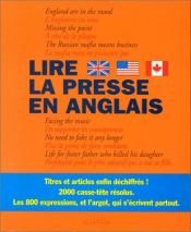 book cover of Lire la presse en anglais by Roger Brown