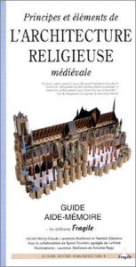 book cover of Principes et éléments de l'architecture religieuse médiévale by Michel Henry-Claude