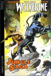 book cover of Wolverine, tome 1 : Jungle saga by 마이크 미뇰라