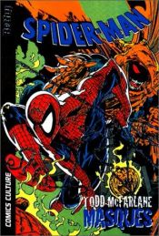 book cover of Spider man, tome 3 : Masques by Todd McFarlane