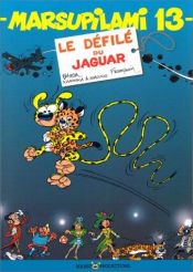 book cover of Marsupilami, nr. 13: Het jaguardefilé by André Franquin