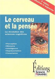 book cover of Le cerveau et la pensée : La révolution des sciences cognitives by Collectif