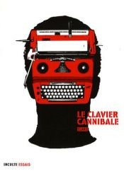 book cover of Le Clavier cannibale by Claro