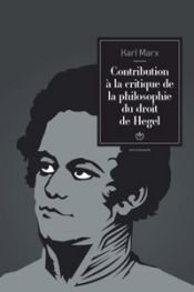 book cover of Critique de la philosophie du droit de Hegel by Karl Marx